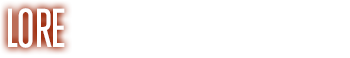 LORE