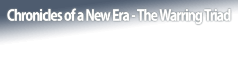 Chronicles of a New Era - The Warring Triad