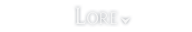 LORE