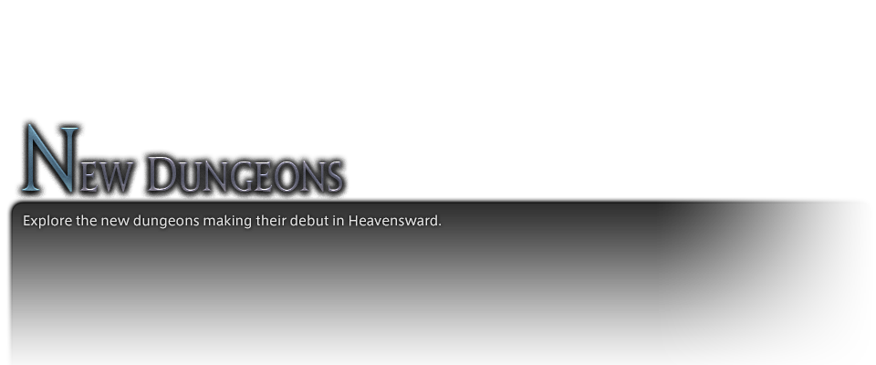 Limits are made to be broken! The level cap for all classes and jobs has been raised to 60.