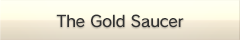 The Gold Saucer