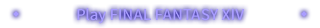 Play FINAL FANTASY XIV